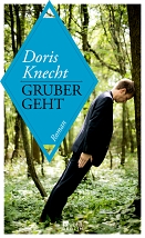 Buchcover "Gruber geht" von Doris Knecht